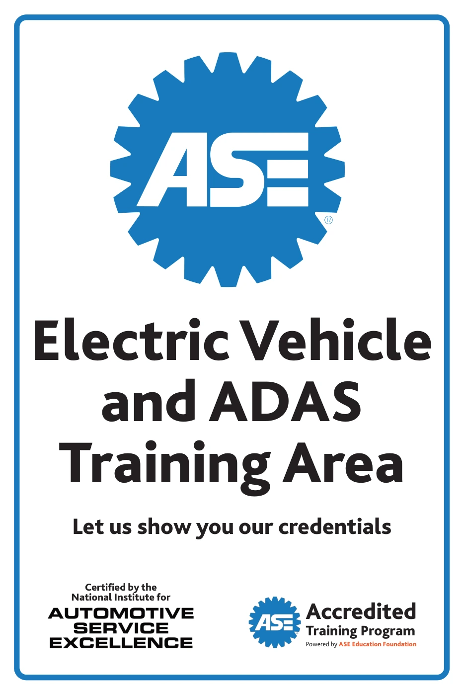 ASE Electric Vehicle and ADAS Training Area sign
