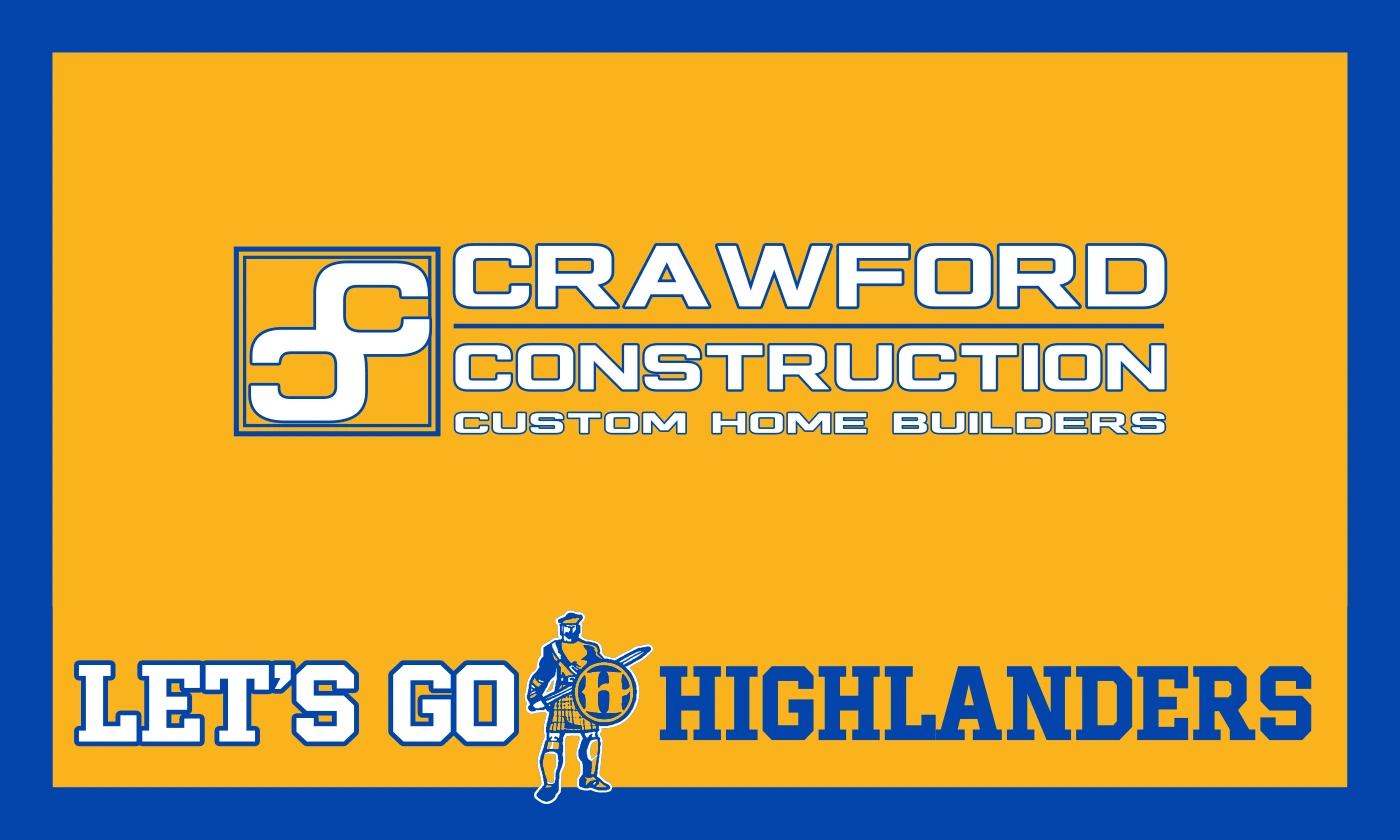 Blue and gold Crawford Construction gym sponsor sign with Lets Go Highlanders lettering