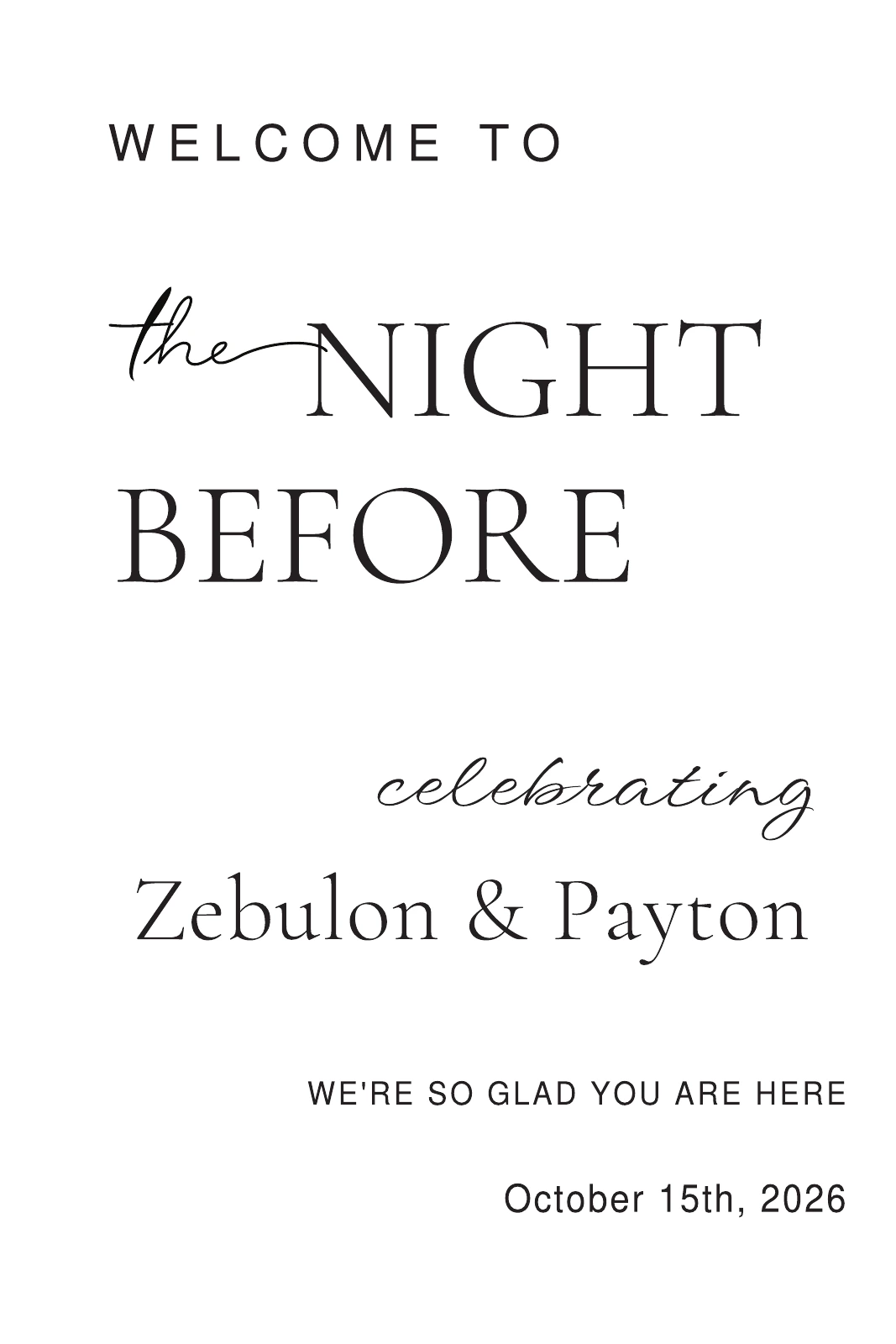 Wedding welcome sign celebrating Zebulon and Payton with elegant black lettering on white