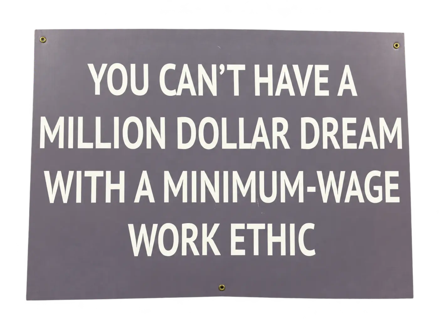 Printed motivational banner with prominent lettering